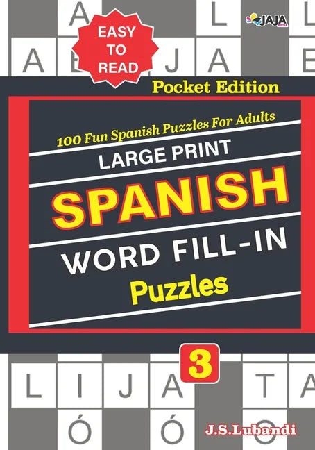 Large Print SPANISH WORD FILL-IN Puzzles; Vol. 3 - Paperback