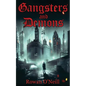 Gangsters and Demons - Paperback
