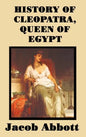 History of Cleopatra, Queen of Egypt - Hardcover
