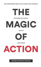 The Magic of Action: The self-improvement book to act, achieve, and live better - Paperback