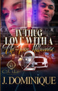 In Thug Love With A Chi-Town Millionaire 2 - Paperback