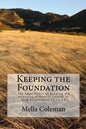 Keeping the Foundation: The Importance of Keeping the structure of Family created by God Ecclesiastes 12:13-14 - Paperback