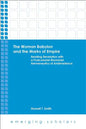 The Woman Babylon and the Marks of Empire: Reading Revelation with a Postcolonial Womanist Hermeneutics of Ambiveilence - Paperback