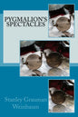 Pygmalion's Spectacles - Paperback