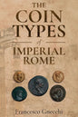 The Coin Types of Imperial Rome: With 28 Plates and 2 Synoptical Tables - Paperback