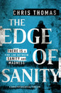 The Edge of Sanity: A Dark Psychological Thriller - Paperback