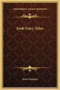 Irish Fairy Tales - Hardcover