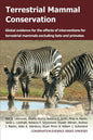 Terrestrial Mammal Conservation: Global Evidence for the Effects of Interventions for Terrestrial Mammals Excluding Bats and Primates - Paperback