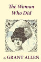 The Woman Who Did - Paperback