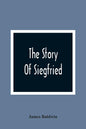 The Story Of Siegfried - Paperback