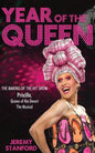 Year of the Queen: The making of the hit show Priscilla Queen of the Desert. - Paperback