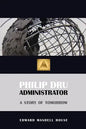 Philip Dru, Administrator - Paperback