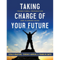 Taking Charge of Your Future - Paperback