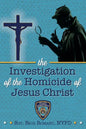 The Investigation of the Homicide of Jesus Christ - Paperback