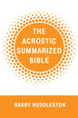 The Acrostic Summarized Bible - Hardcover