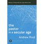 Pastor in a Secular Age - Hardcover