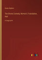 The Divine Comedy, Norton's Translation, Hell: in large print - Paperback