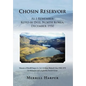 Chosin Reservoir: As I Remember Koto-Ri Pass, North Korea, December 1950 - Hardcover