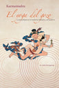 El yoga del gozo: La sexualidad en la medicina tibetana y el budismo - Paperback