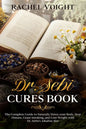Dr. Sebi Cures Book: The Complete Guide to Naturally Detox your Body, Stop Disease, Cease Smoking, and Lose Weight with Dr. Sebi's Alkaline Diet - Paperback