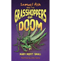 Samuel Ash and the Grasshoppers of Doom - Paperback