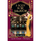A Body in the Ballroom: A 1920s Cozy Mystery - Paperback