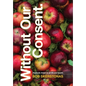 Without Our Consent - Hardcover