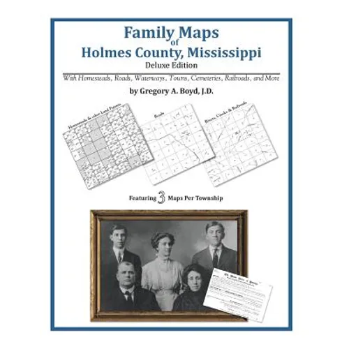 Family Maps of Holmes County, Mississippi - Paperback