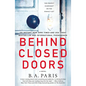 Behind Closed Doors - Paperback