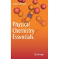 Physical Chemistry Essentials - Hardcover