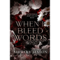 When I Bleed Words - Paperback