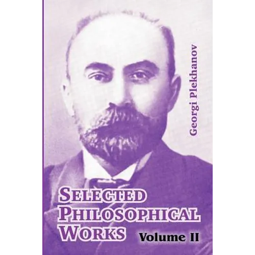 Selected Philosophical Works: Volume II - Paperback