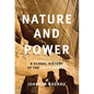 Nature and Power - Hardcover