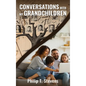 Conversations with My Grandchildren - Hardcover