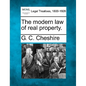 The modern law of real property. - Paperback