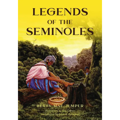 Legends of the Seminoles - Paperback