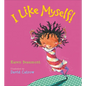 I Like Myself! Padded Board Book - Board Book