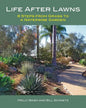 Life After Lawns: 8 Steps from Grass to a Waterwise Garden - Paperback