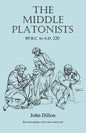 The Middle Platonists: 80 B.C. to A.D. 220 - Paperback