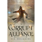 A Corrupt Alliance - Paperback