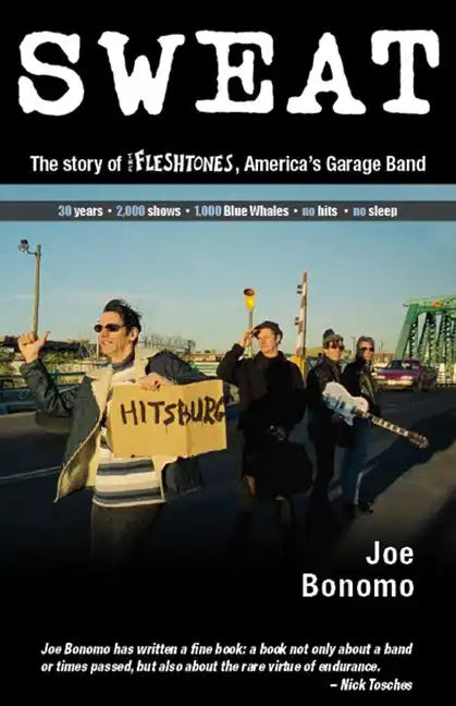 Sweat: The Story of the Fleshtones, America's Garage Band - Paperback