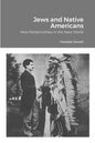 Jews and Native Americans - Paperback