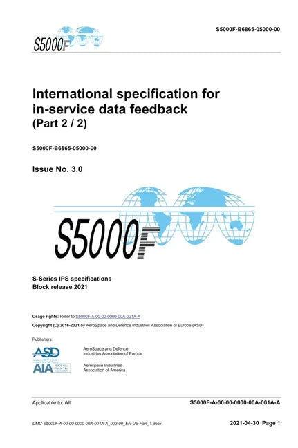 S5000F, International specification for in-service data feedback, Issue 3.0 (Part 2/2): S-Series 2021 Block Release - Hardcover