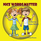 Nice Words Matter - Paperback