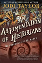 An Argumentation of Historians: The Chronicles of St. Mary's Book Nine - Paperback
