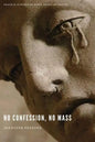 No Confession, No Mass - Paperback