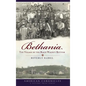 Bethania: The Village by the Black Walnut Bottom - Hardcover
