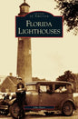 Florida Lighthouses - Hardcover