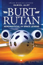 Burt Rutan: : Aeronautical and Space Legend - Paperback