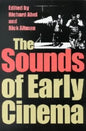 The Sounds of Early Cinema - Paperback